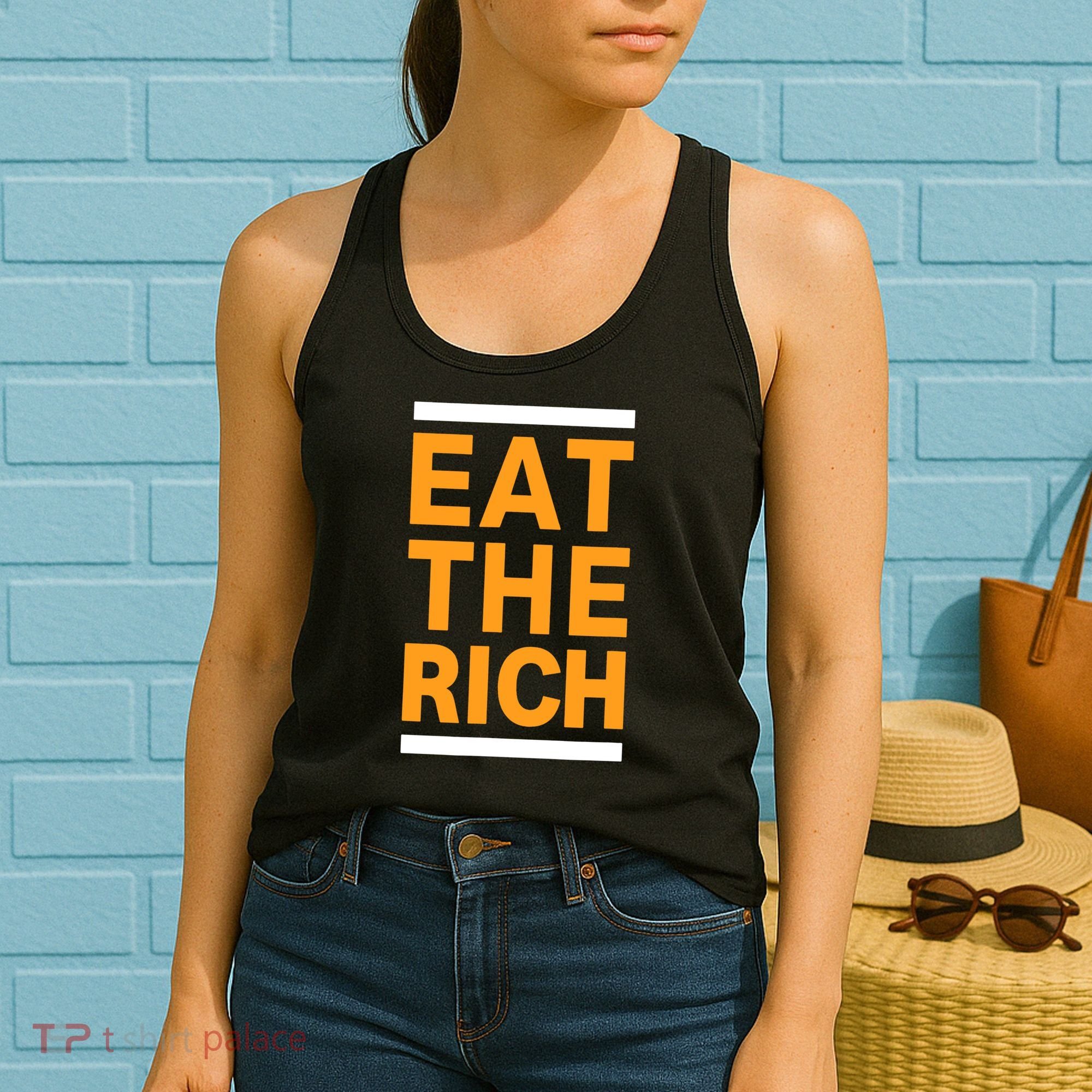 Eat The Rich Funny Women's Tank Top