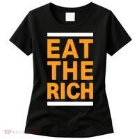Eat The Rich Funny Women's T-Shirt thumb 0