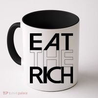 Eat The Rich Socialist Resistance Protest Statement Coffee Mug thumb 0