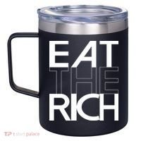 Eat The Rich Socialist Resistance Protest Statement 12oz Stainless Steel Coffee Mug thumb 2