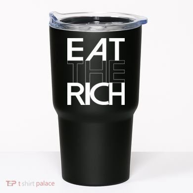 Eat The Rich Socialist Resistance Protest Statement Tumbler