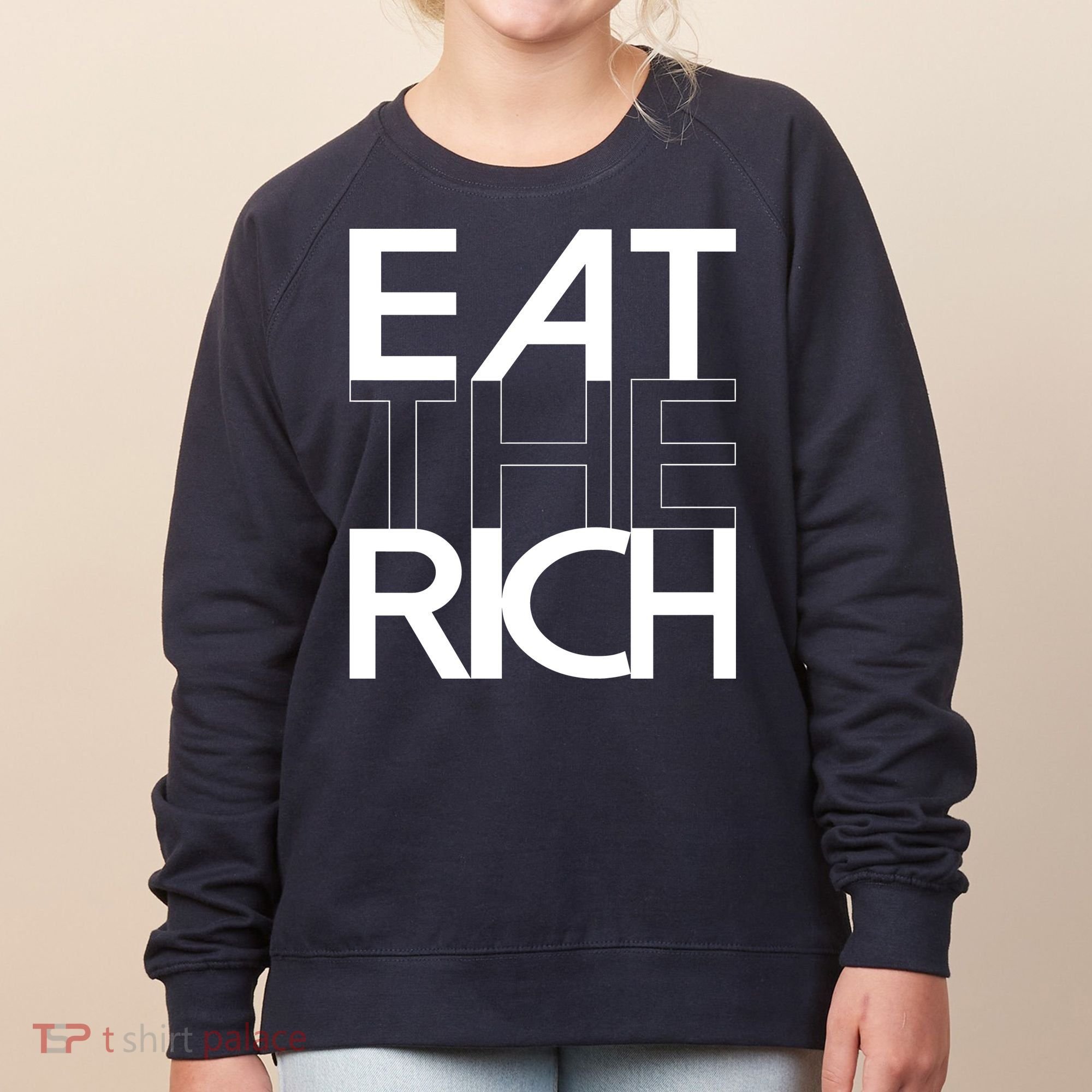 Eat The Rich Socialist Resistance Protest Statement Women's Sweatshirt