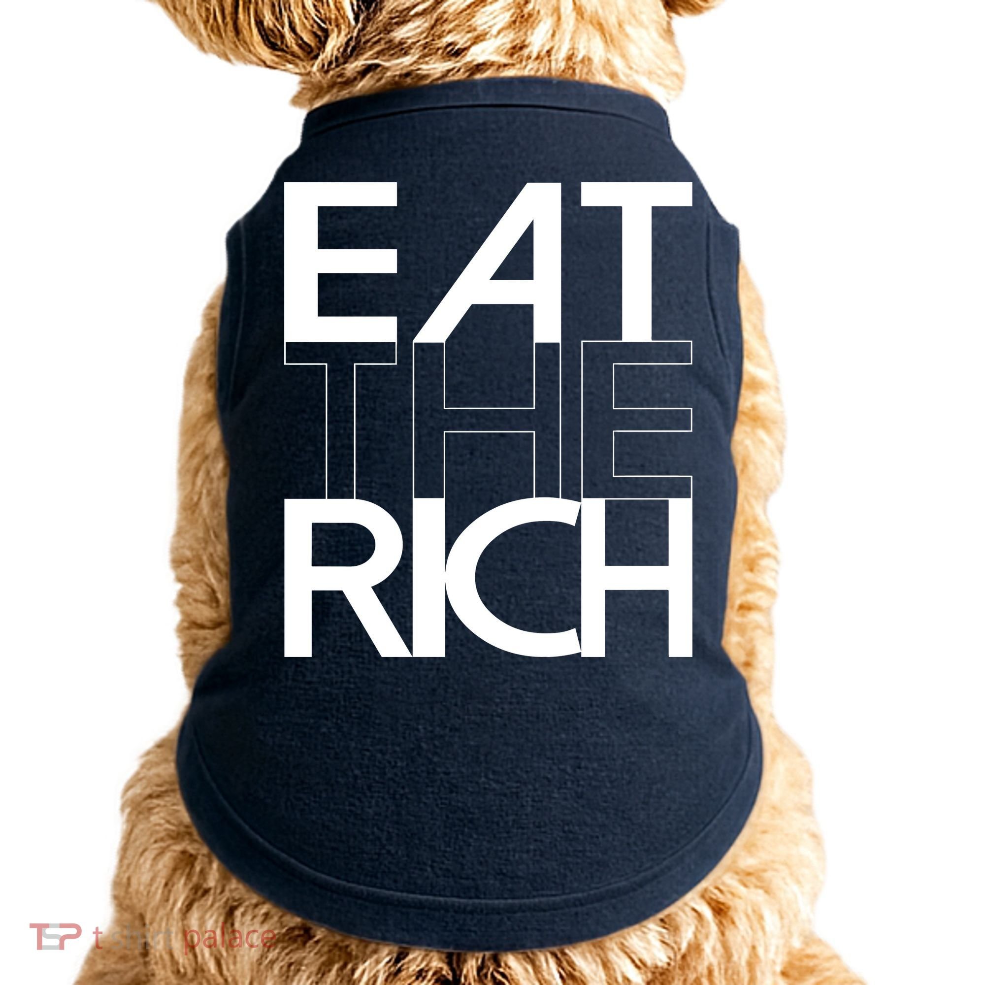 Eat The Rich Socialist Resistance Protest Statement Doggie Tank