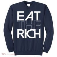 Eat The Rich Socialist Resistance Protest Statement Sweatshirt thumb 0
