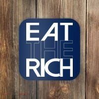 Eat The Rich Socialist Resistance Protest Statement Coaster thumb 0