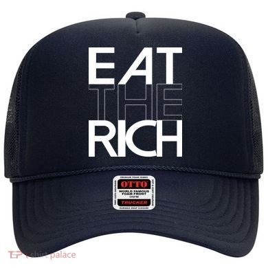 Eat The Rich Socialist Resistance Protest Statement Hat