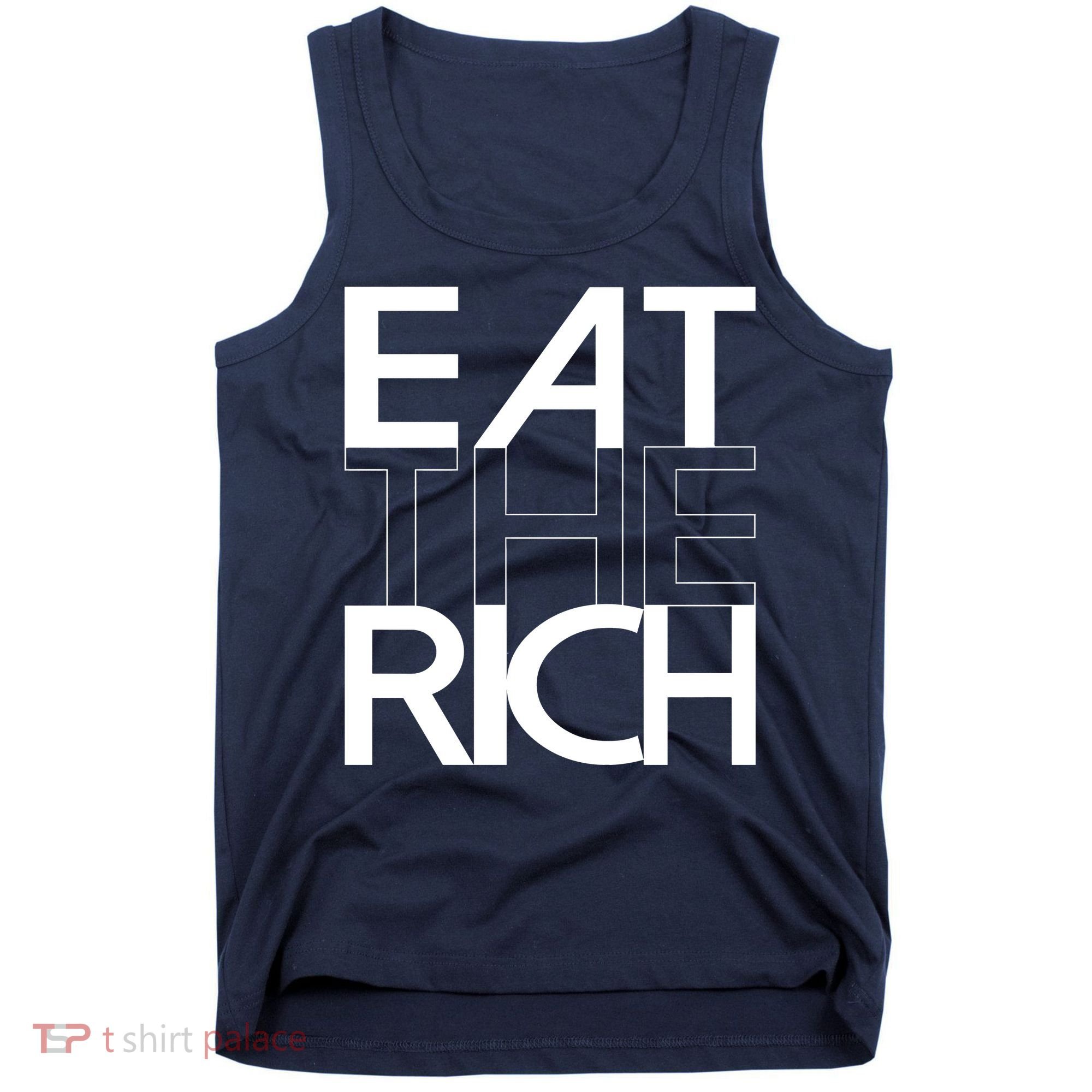 Eat The Rich Socialist Resistance Protest Statement Tank Top