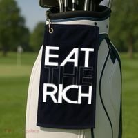 Eat The Rich Socialist Resistance Protest Statement Golf Towel thumb 2