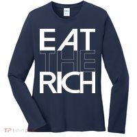 Eat The Rich Socialist Resistance Protest Statement Women's Long Sleeve Shirt thumb 0
