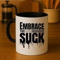 Embrace The Suck American Flag Military Veteran Coffee Mug thumb 4