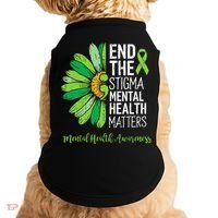 End The Stigma Mental Health Matters Awareness Brain Illness  Doggie Tank thumb 0
