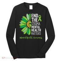 End The Stigma Mental Health Matters Awareness Brain Illness  Long Sleeve Shirt thumb 0