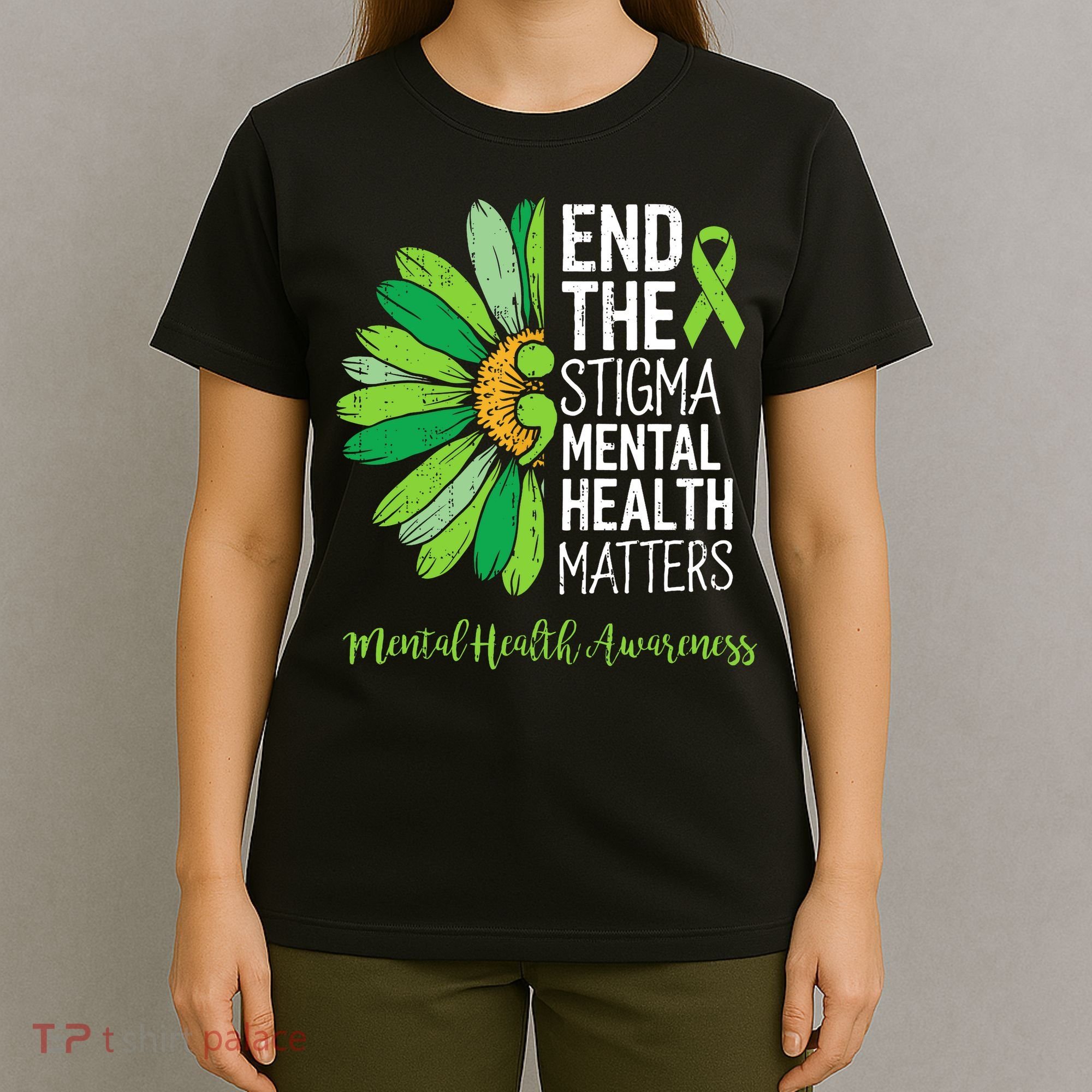 End The Stigma Mental Health Matters Awareness Brain Illness  T-Shirt