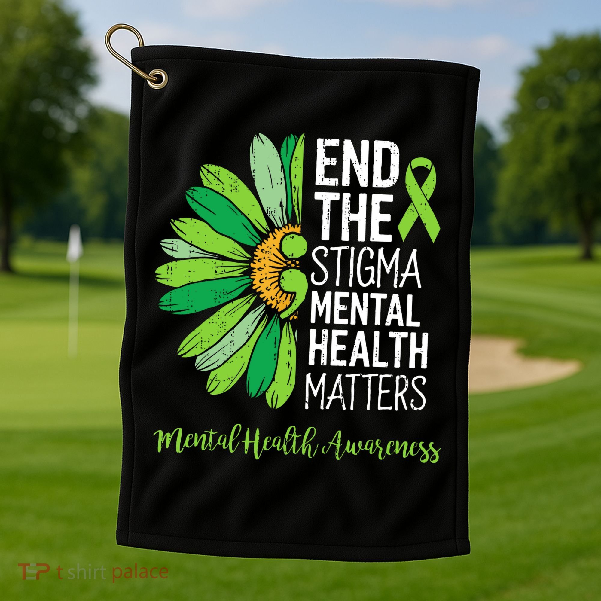 End The Stigma Mental Health Matters Awareness Brain Illness  Golf Towel