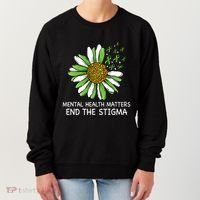 End The Stigma Mental Health Awareness Women's Sweatshirt thumb 0