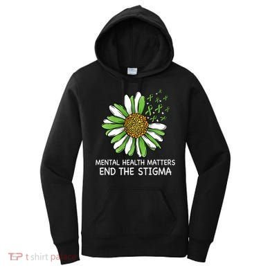 End The Stigma Mental Health Awareness Women's Hoodie