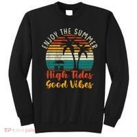 Enjoy The Summer High Tides Good Vibes Sweatshirt thumb 0