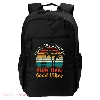 Enjoy The Summer High Tides Good Vibes Backpack