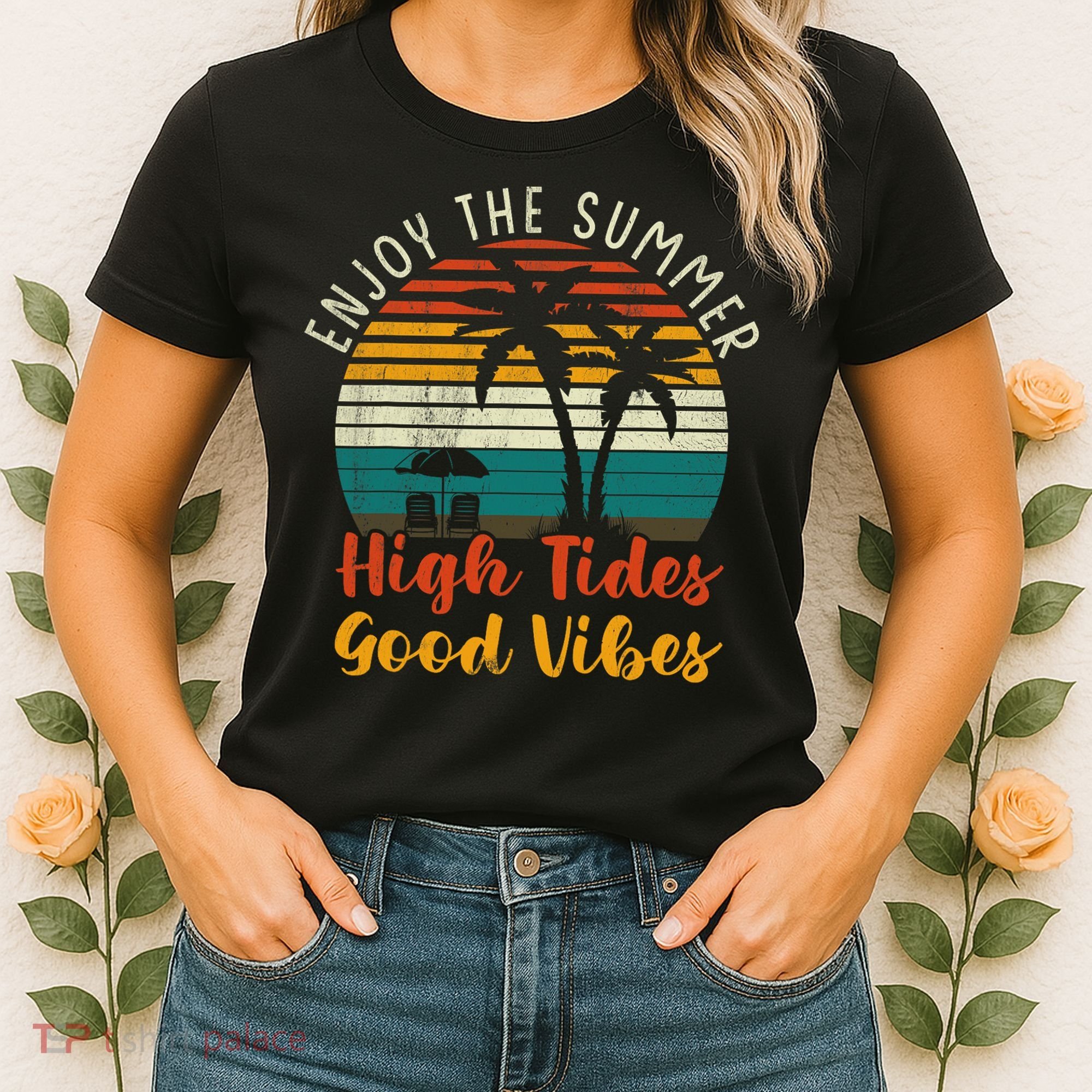 Enjoy The Summer High Tides Good Vibes Women's T-Shirt