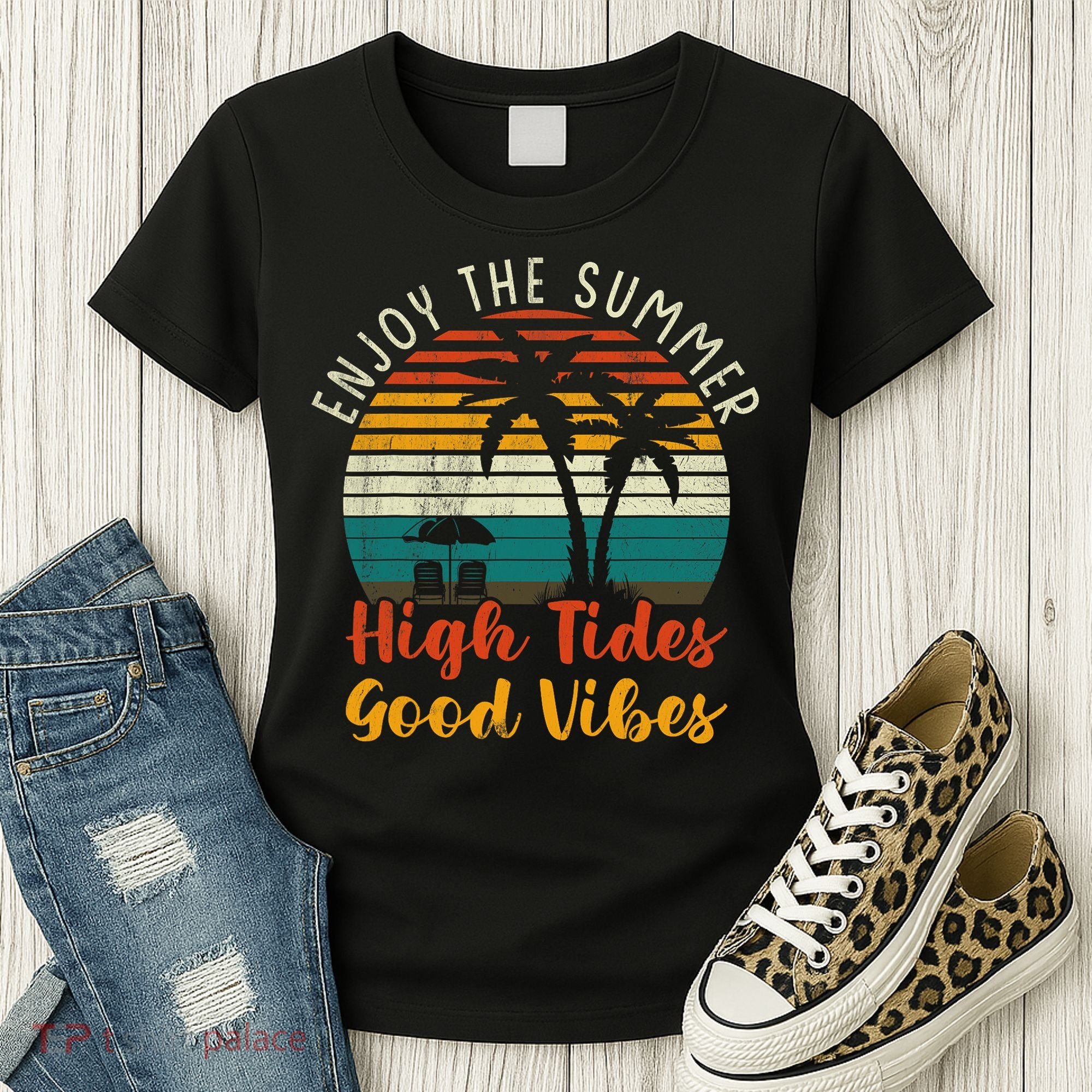 Enjoy The Summer High Tides Good Vibes Women's T-Shirt