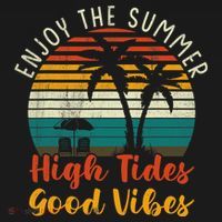 Enjoy The Summer High Tides Good Vibes Women's T-Shirt thumb 6