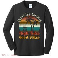 Enjoy The Summer High Tides Good Vibes Kids Long Sleeve Shirt thumb 0
