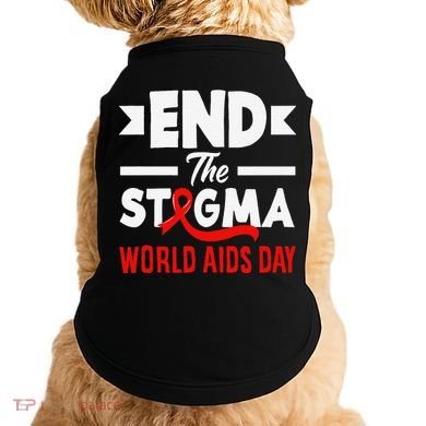 End The Stigma World Aids Day Hiv Aids Awareness Doggie Tank