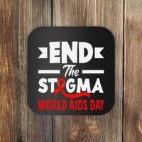End The Stigma World Aids Day Hiv Aids Awareness Coaster thumb 0