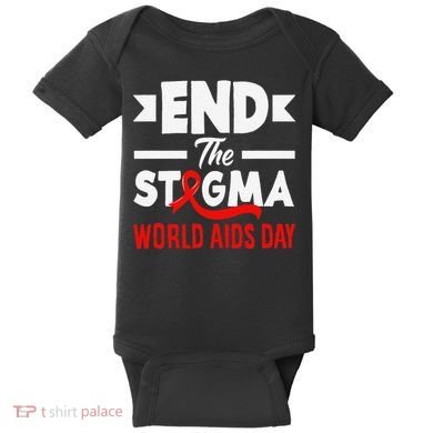 End The Stigma World Aids Day Hiv Aids Awareness Baby Bodysuit