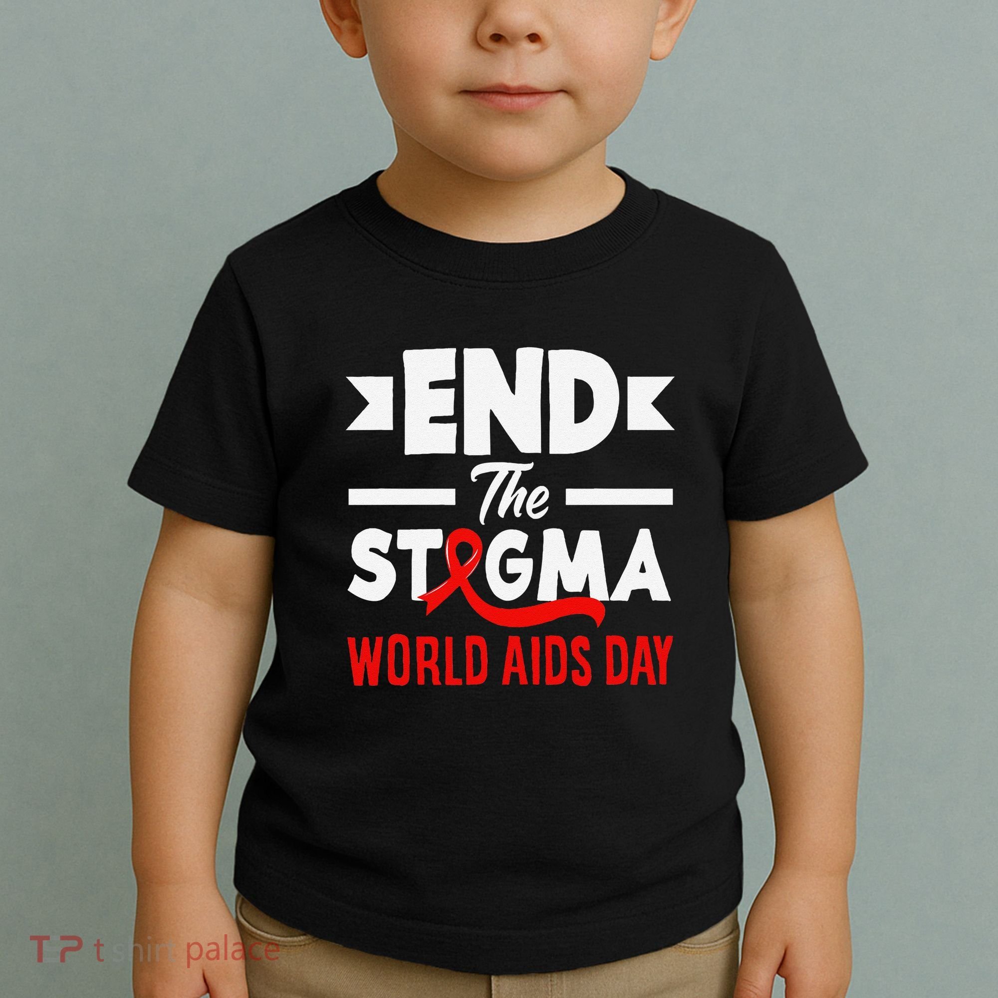 End The Stigma World Aids Day Hiv Aids Awareness Toddler T-Shirt