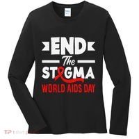 End The Stigma World Aids Day Hiv Aids Awareness Women's Long Sleeve Shirt thumb 0