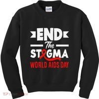 End The Stigma World Aids Day Hiv Aids Awareness Kids Sweatshirt thumb 0