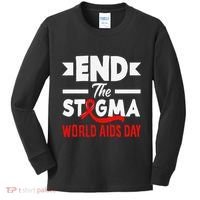 End The Stigma World Aids Day Hiv Aids Awareness Kids Long Sleeve Shirt thumb 0