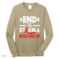 End The Stigma World Aids Day Hiv Aids Awareness Long Sleeve Shirt thumb 0