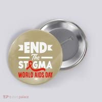 End The Stigma World Aids Day Hiv Aids Awareness Button thumb 0