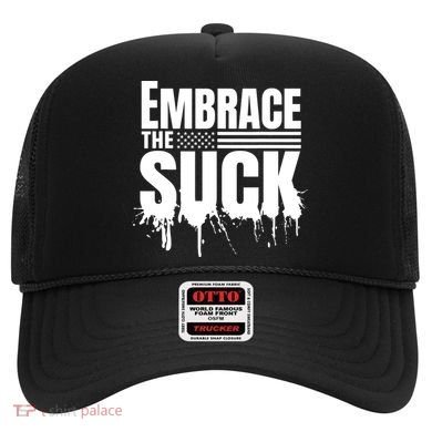 Embrace The Suck Military Veteran Hat