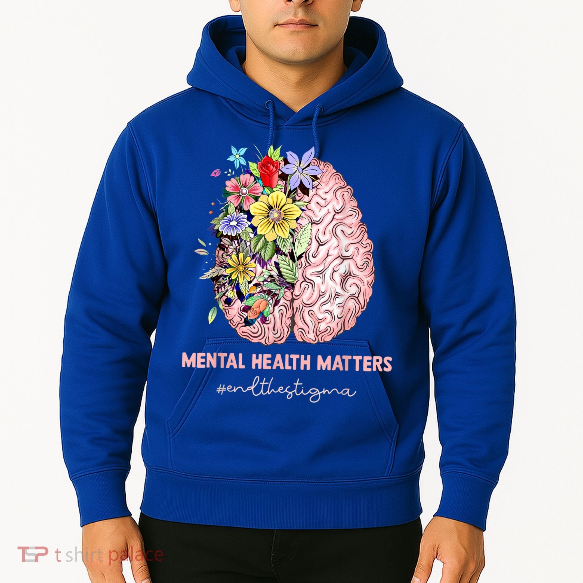 End The Stigma Mental Health Matters Mental Awareness Gift Hoodie