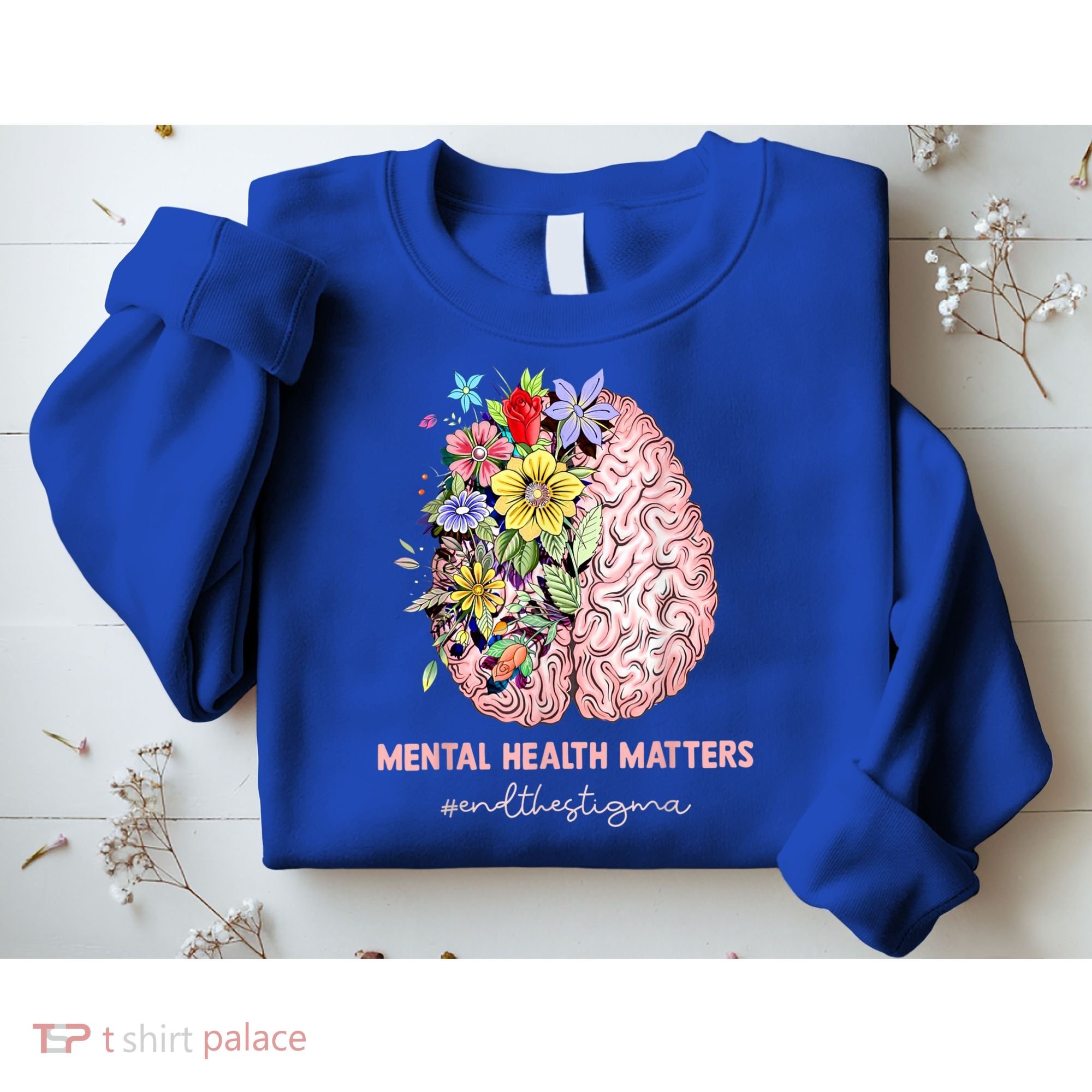 End The Stigma Mental Health Matters Mental Awareness Gift Sweatshirt