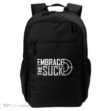 Embrace The Suck Backpack