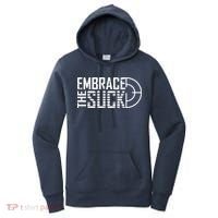 Embrace The Suck Women's Hoodie thumb 0