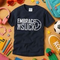 Embrace The Suck Kids T-Shirt thumb 3