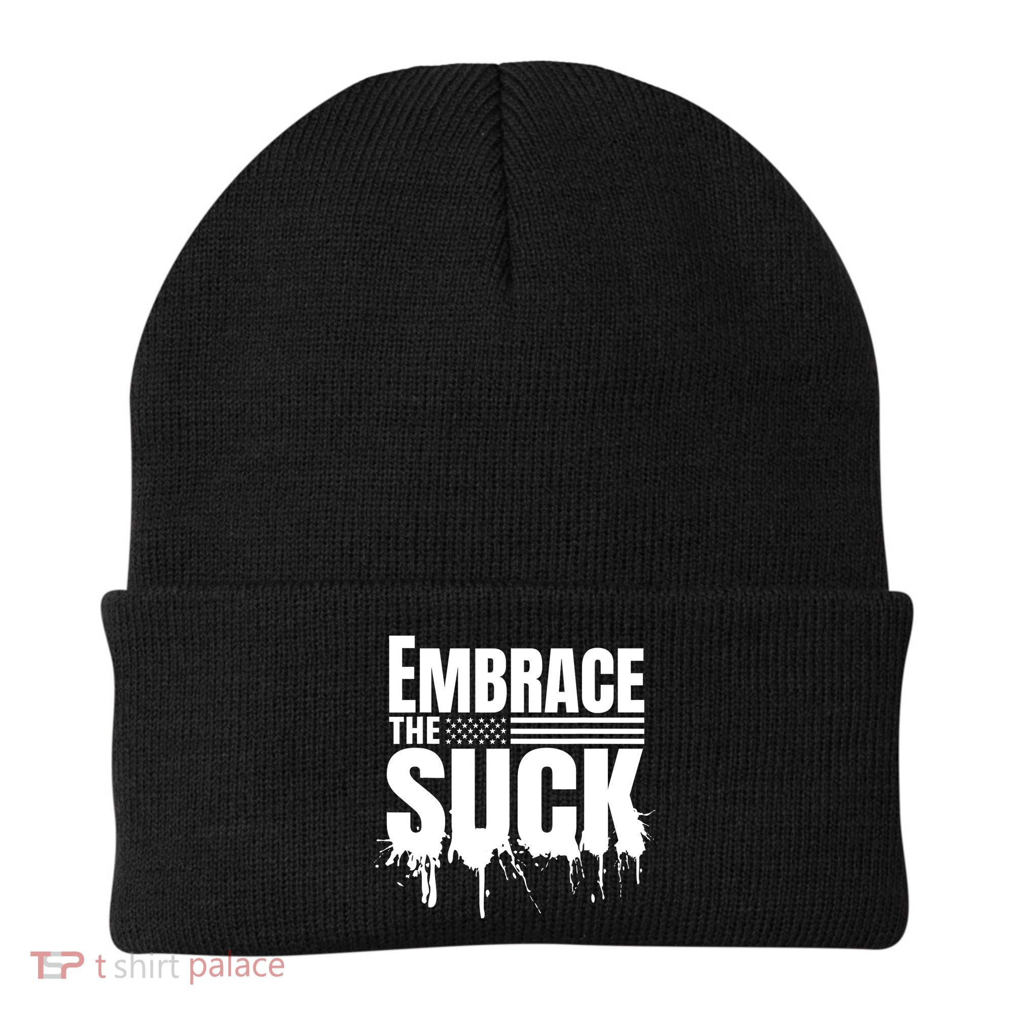 Embrace The Suck Military Veteran Beanie