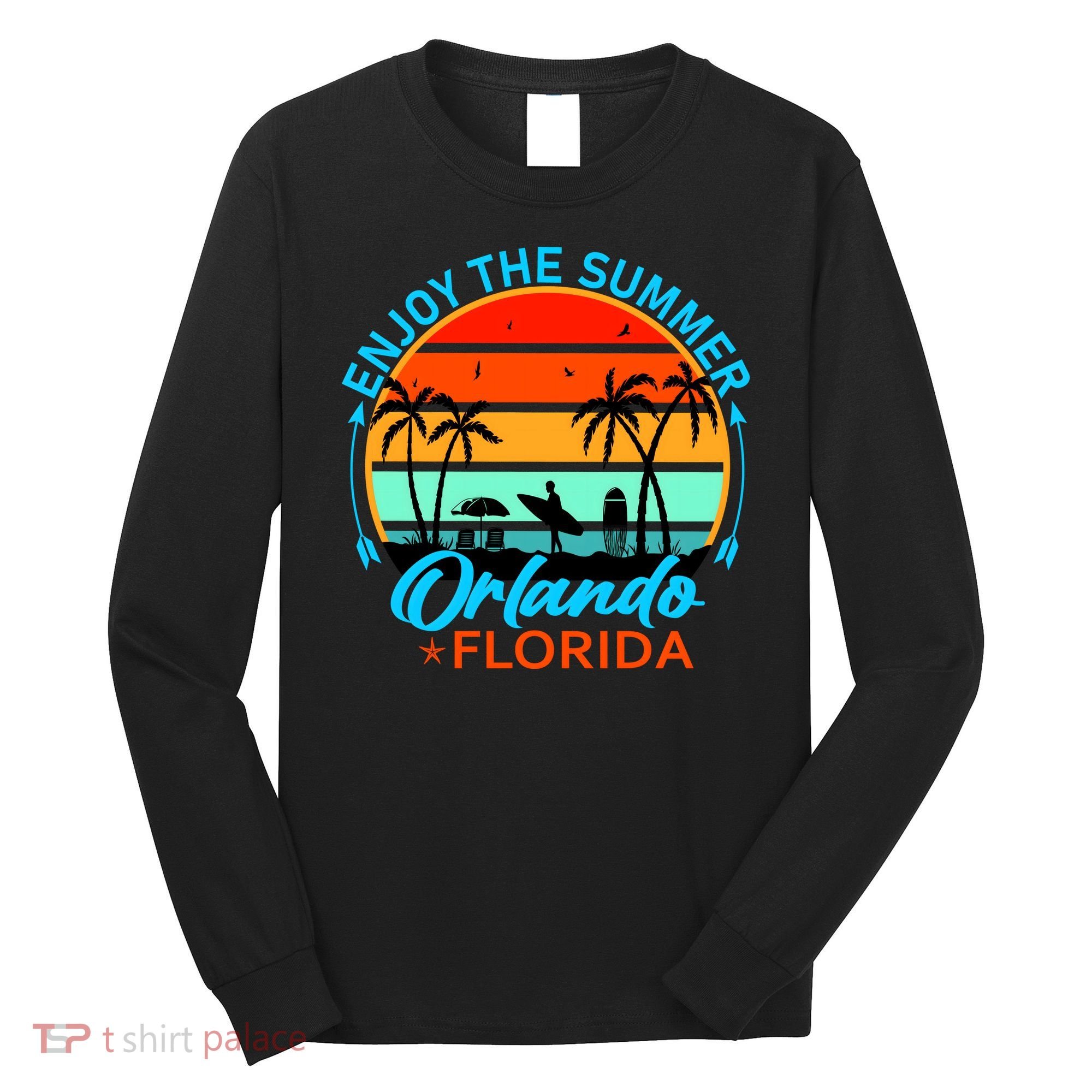 Enjoy The Summer Orlando Florida Long Sleeve Shirt