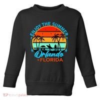Enjoy The Summer Orlando Florida Toddler Sweatshirt thumb 0