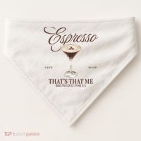 Espresso Thats That Me Cant Sleep USA-Made Doggie Bandana thumb 0