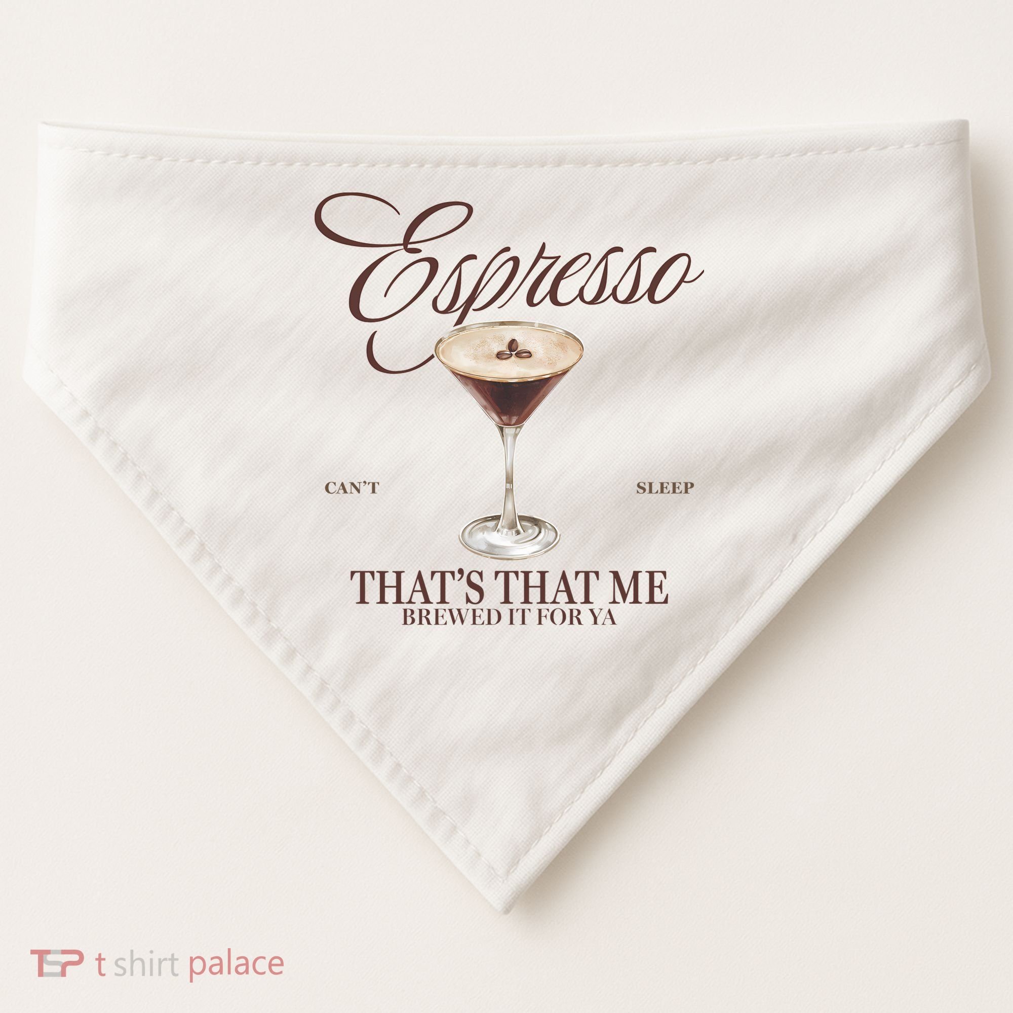 Espresso Thats That Me Cant Sleep USA-Made Doggie Bandana
