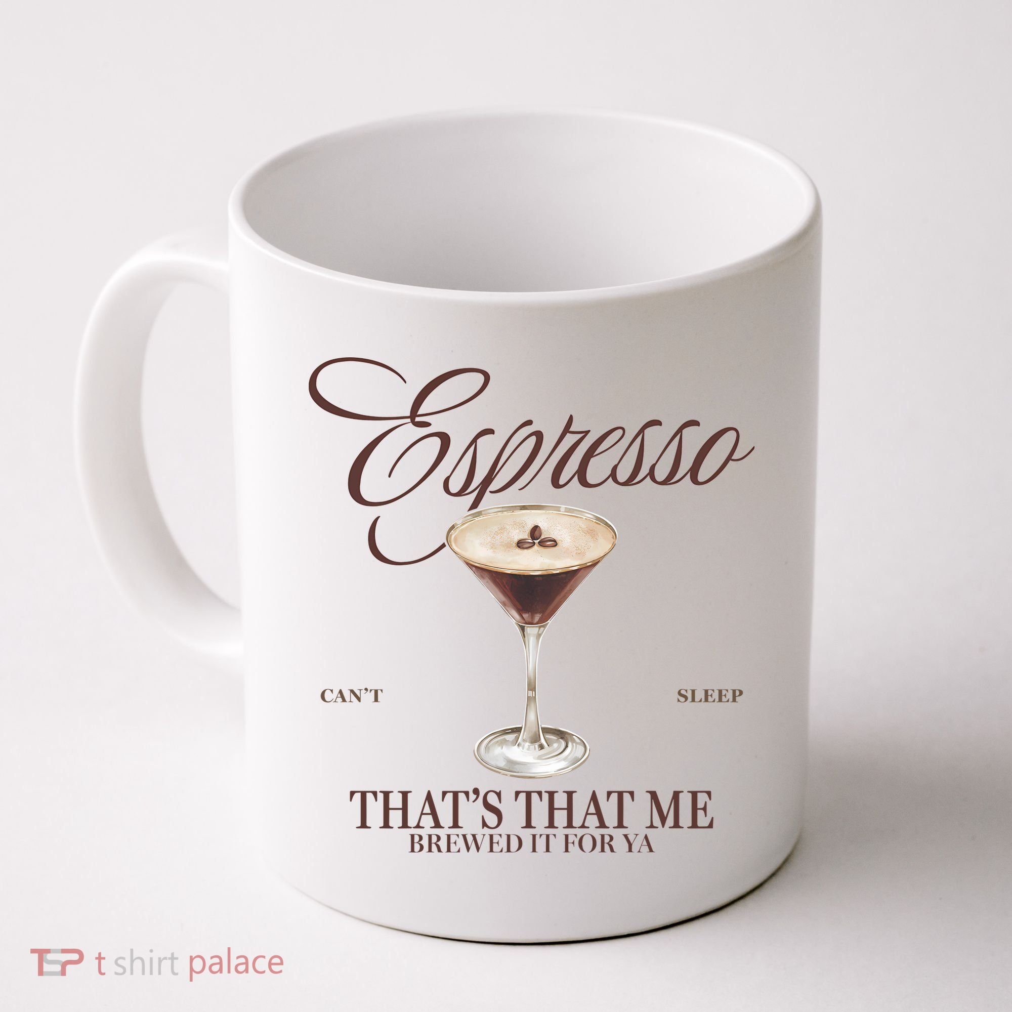 Espresso Thats That Me Cant Sleep Coffee Mug