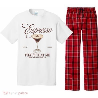 Espresso Thats That Me Cant Sleep Pajama Set