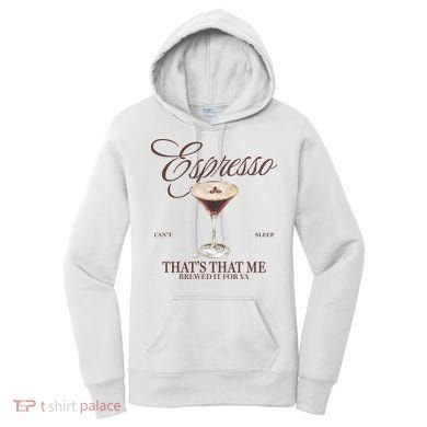 Espresso Thats That Me Cant Sleep Women's Hoodie