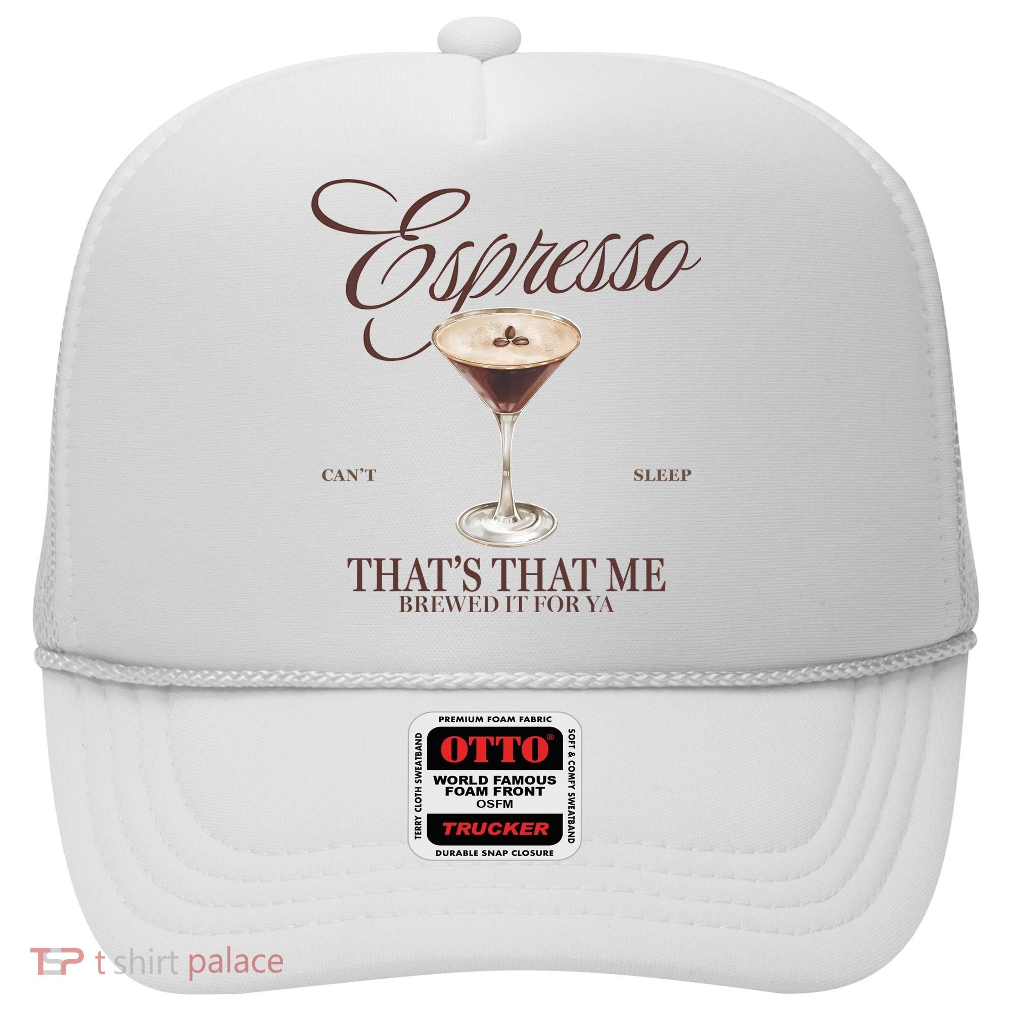 Espresso Thats That Me Cant Sleep Hat